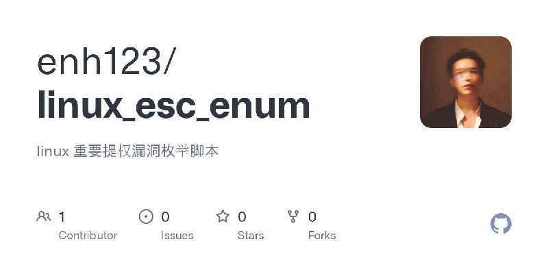 GitHub - enh123/linux_esc_enum: linux 重要提权漏洞枚举脚本