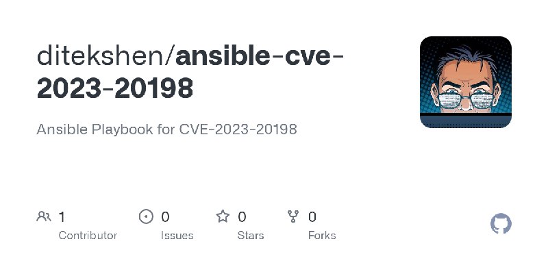 GitHub - ditekshen/ansible-cve-2023-20198: Ansible Playbook for CVE-2023-20198