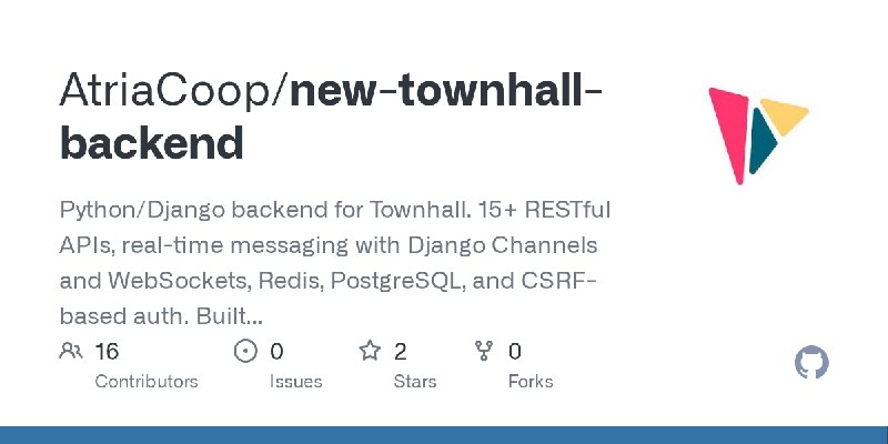 GitHub - AtriaCoop/new-townhall-backend: Python/Django backend for Townhall. 15+ RESTful APIs, real-time messaging with Django…