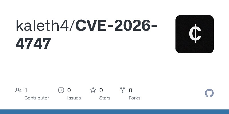 GitHub - kaleth4/CVE-2026-4747