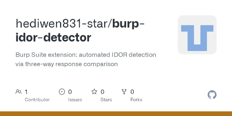 GitHub - hediwen831-star/burp-idor-detector: Burp Suite extension: automated IDOR detection via three-way response comparison