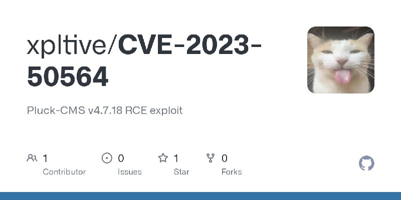GitHub - xpltive/CVE-2023-50564: Pluck-CMS v4.7.18 RCE exploit