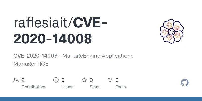 GitHub - raflesiait/CVE-2020-14008: CVE-2020-14008 - ManageEngine Applications Manager RCE
