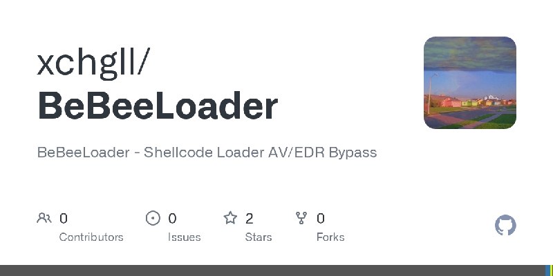 GitHub - xchgll/BeBeeLoader: BeBeeLoader - Shellcode Loader AV/EDR Bypass