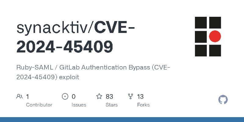 GitHub - synacktiv/CVE-2024-45409: Ruby-SAML / GitLab Authentication Bypass (CVE-2024-45409) exploit