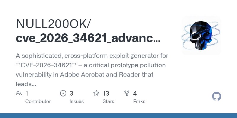 GitHub - NULL200OK/cve_2026_34621_advanced: A sophisticated, cross-platform exploit generator for **CVE-2026-34621** – a critical…
