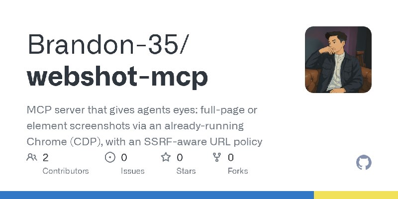 GitHub - Brandon-35/webshot-mcp: MCP server that gives agents eyes: full-page or element screenshots via an already-running Chrome…
