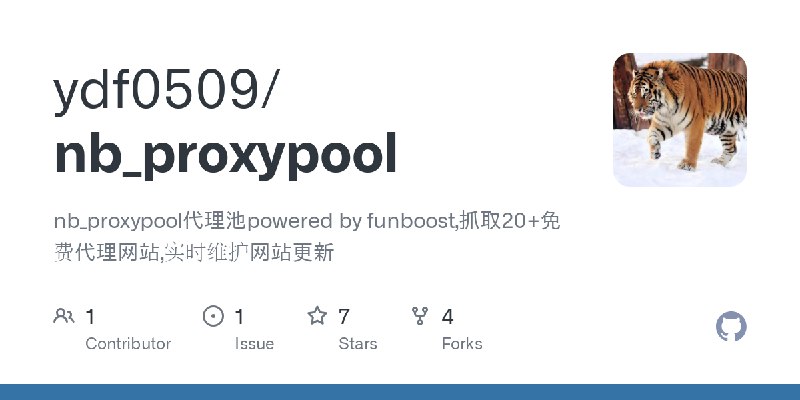 GitHub - ydf0509/nb_proxypool: nb_proxypool代理池powered by funboost,抓取20+免费代理网站,实时维护网站更新