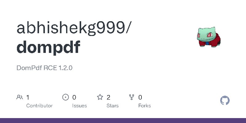 GitHub - abhishekg999/dompdf: DomPdf RCE 1.2.0