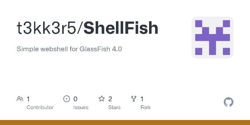 GitHub - t3kk3r5/ShellFish: Simple webshell for GlassFish 4.0