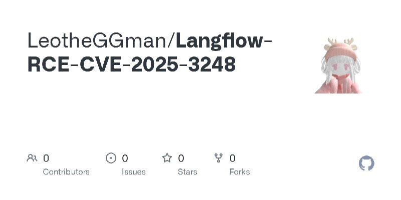 LeotheGGman/Langflow-RCE-CVE-2025-3248
