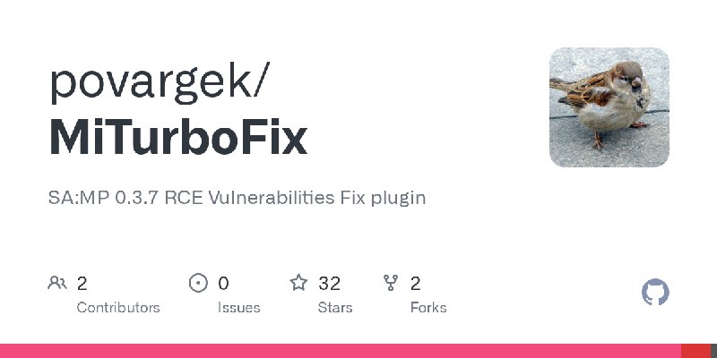 GitHub - povargek/MiTurboFix: SA:MP 0.3.7 RCE Vulnerabilities Fix plugin