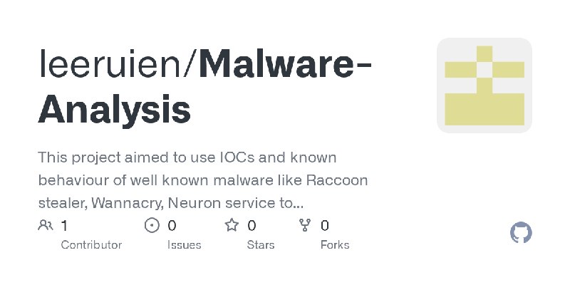 GitHub - leeruien/Malware-Analysis: This project aimed to use IOCs and known behaviour of well known malware like Raccoon stealer…