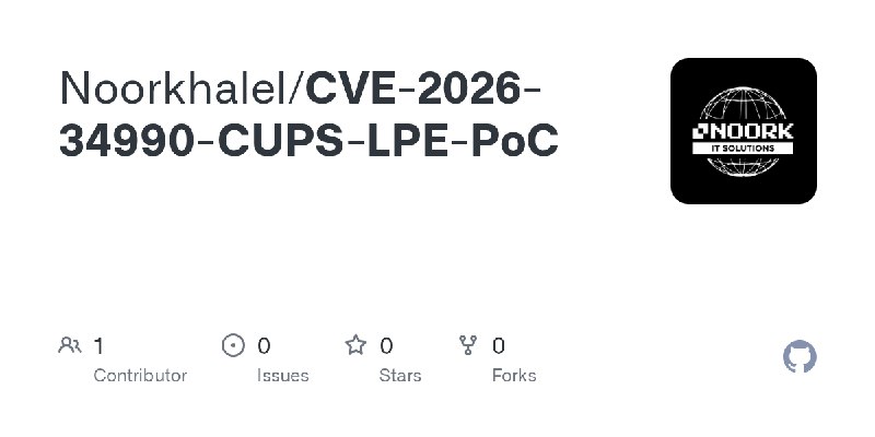 GitHub - Noorkhalel/CVE-2026-34990-CUPS-LPE-PoC