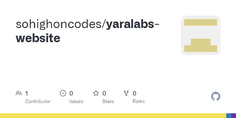 GitHub - sohighoncodes/yaralabs-website