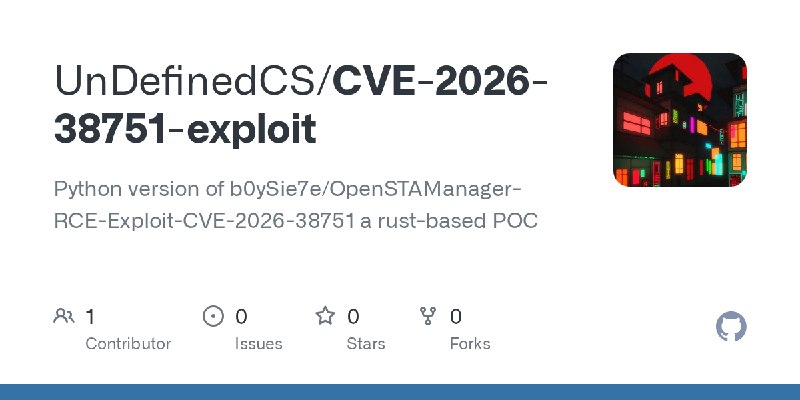 GitHub - UnDefinedCS/CVE-2026-38751-exploit: Python version of b0ySie7e/OpenSTAManager-RCE-Exploit-CVE-2026-38751 a rust-based…