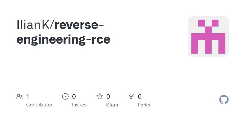 GitHub - IlianK/reverse-engineering-rce