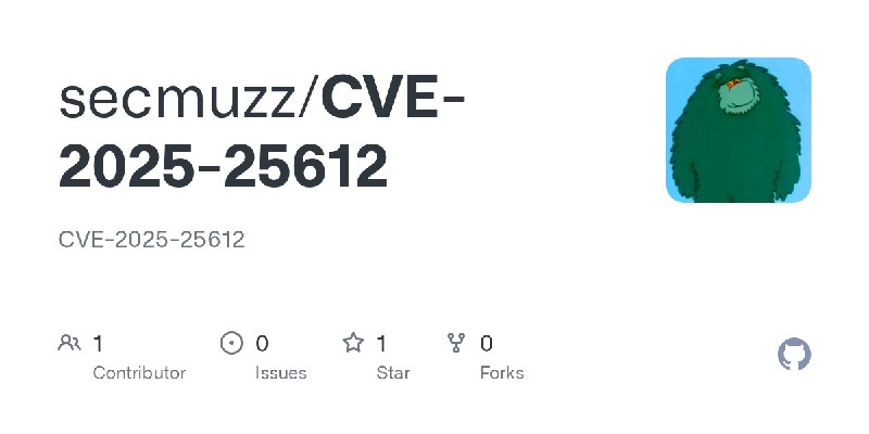 GitHub - secmuzz/CVE-2025-25612: CVE-2025-25612