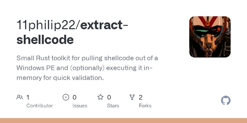 GitHub - 11philip22/extract-shellcode: Small Rust toolkit for pulling shellcode out of a Windows PE and (optionally) executing…