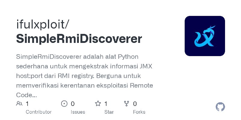 GitHub - ifulxploit/SimpleRmiDiscoverer: SimpleRmiDiscoverer adalah alat Python sederhana untuk mengekstrak informasi JMX host:port…