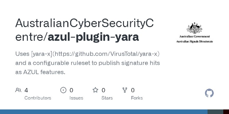 GitHub - AustralianCyberSecurityCentre/azul-plugin-yara: Uses [yara-x](https://github.com/VirusTotal/yara-x) and a configurable…