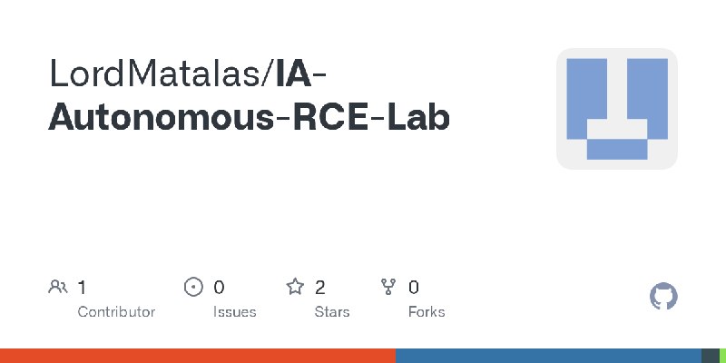 GitHub - LordMatalas/IA-Autonomous-RCE-Lab