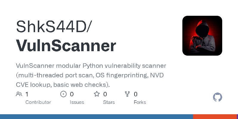 GitHub - ShkS44D/VulnScanner: VulnScanner modular Python vulnerability scanner (multi-threaded port scan, OS fingerprinting, NVD…