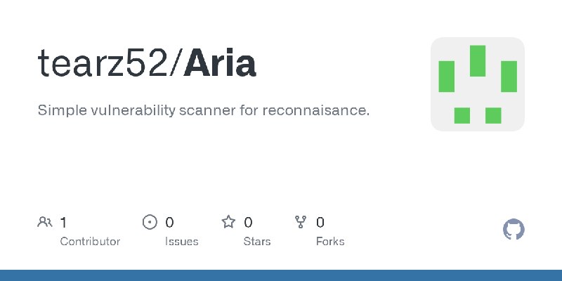 GitHub - tearz52/Aria: Simple vulnerability scanner for reconnaisance.