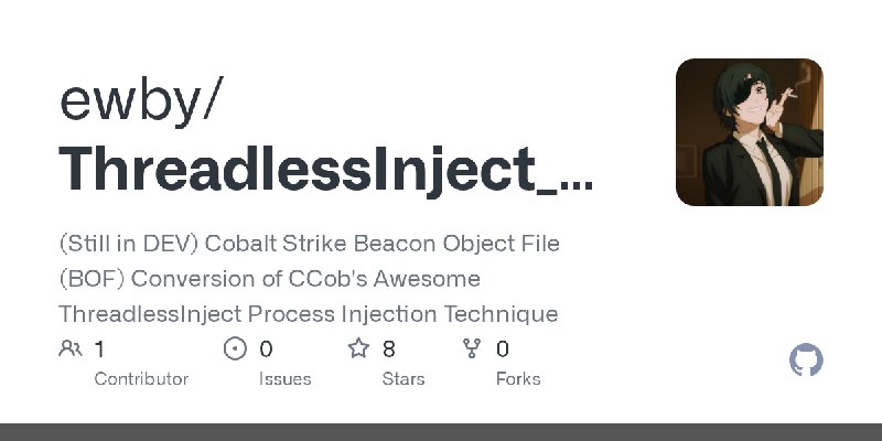 GitHub - ewby/ThreadlessInject_BOF: (Still in DEV) Cobalt Strike Beacon Object File (BOF) Conversion of CCob's Awesome ThreadlessInject…