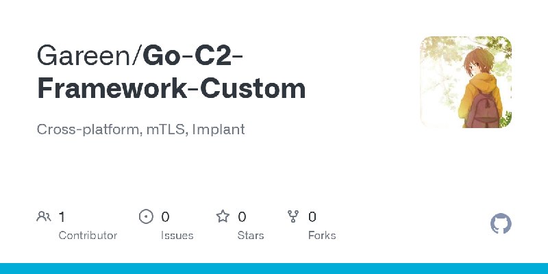 GitHub - Gareen/Go-C2-Framework-Custom: Cross-platform, mTLS, Implant