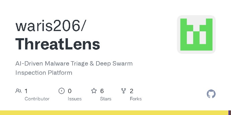 GitHub - waris206/ThreatLens: AI-Driven Malware Triage & Deep Swarm Inspection Platform