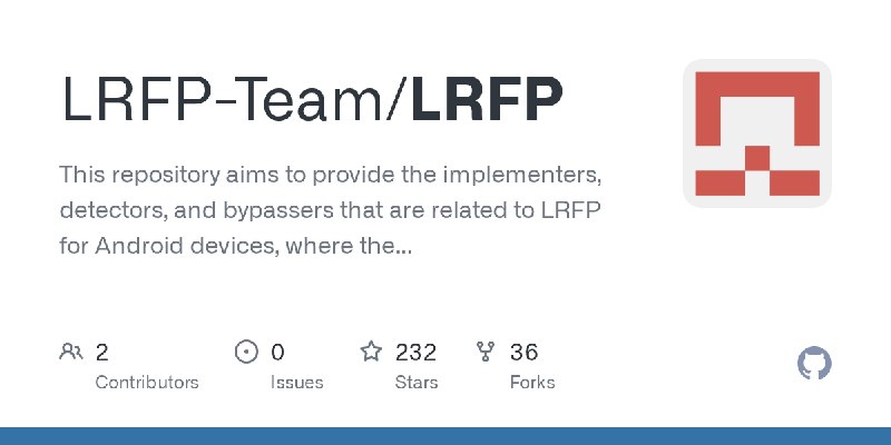 GitHub - LRFP-Team/LRFP: This repository aims to provide the implementers, detectors, and bypassers that are related to LRFP for…