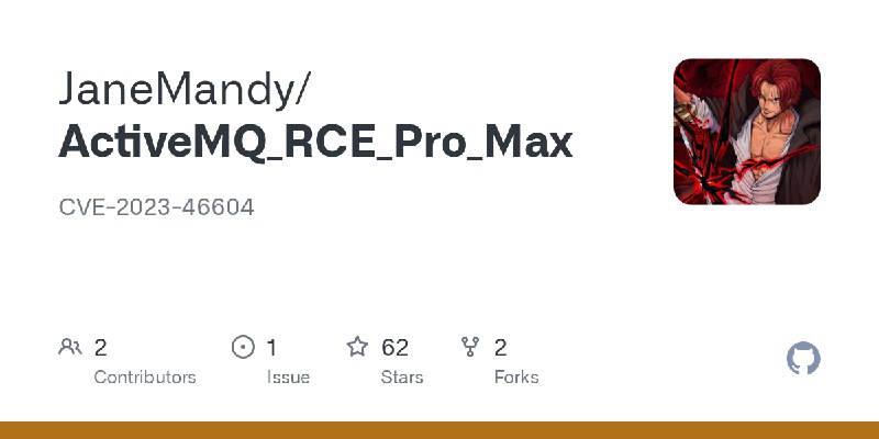 GitHub - JaneMandy/ActiveMQ_RCE_Pro_Max: CVE-2023-46604