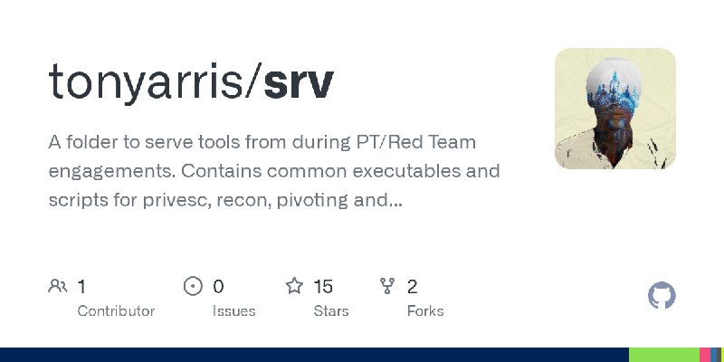 GitHub - tonyarris/srv: A folder to serve tools from during PT/Red Team engagements. Contains common executables and scripts for…
