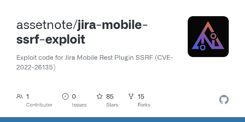 GitHub - assetnote/jira-mobile-ssrf-exploit: Exploit code for Jira Mobile Rest Plugin SSRF (CVE-2022-26135)