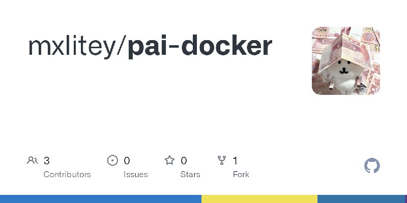GitHub - mxlitey/pai-docker