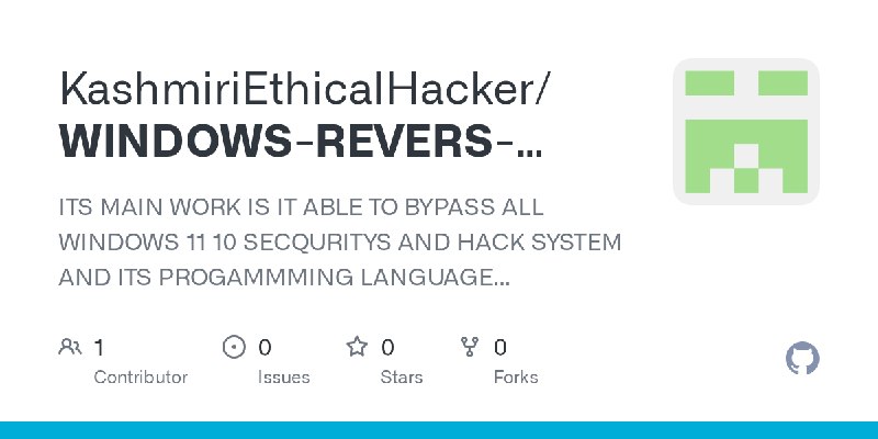 GitHub - KashmiriEthicalHacker/WINDOWS-REVERS-EHELL-C2-FRAMEWORK-: ITS MAIN WORK IS IT ABLE TO BYPASS ALL WINDOWS 11 10 SECQURITYS…