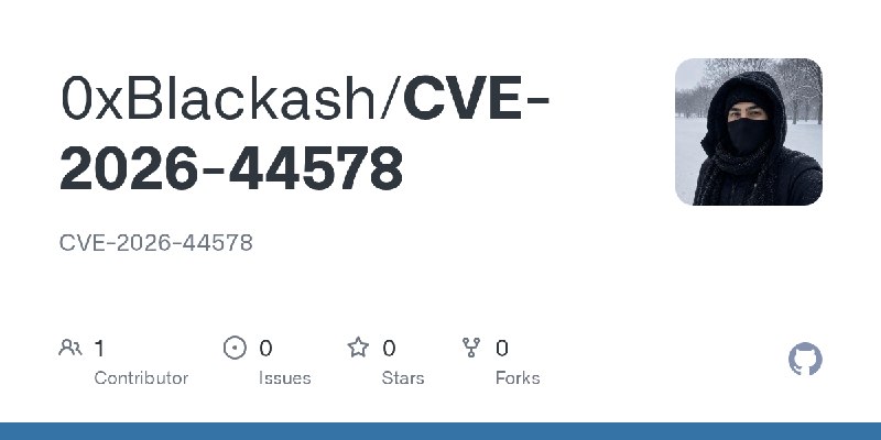 GitHub - 0xBlackash/CVE-2026-44578: CVE-2026-44578
