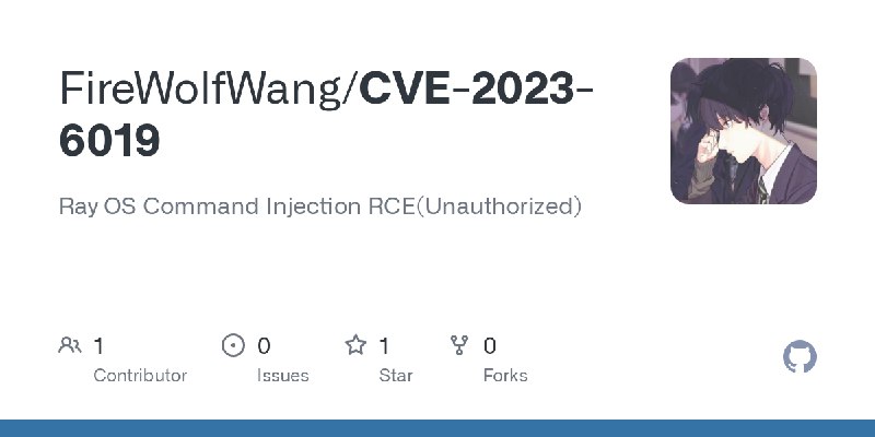 GitHub - FireWolfWang/CVE-2023-6019: Ray OS Command Injection RCE(Unauthorized)