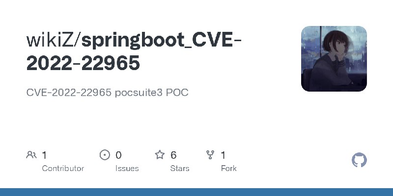 GitHub - wikiZ/springboot_CVE-2022-22965: CVE-2022-22965 pocsuite3 POC