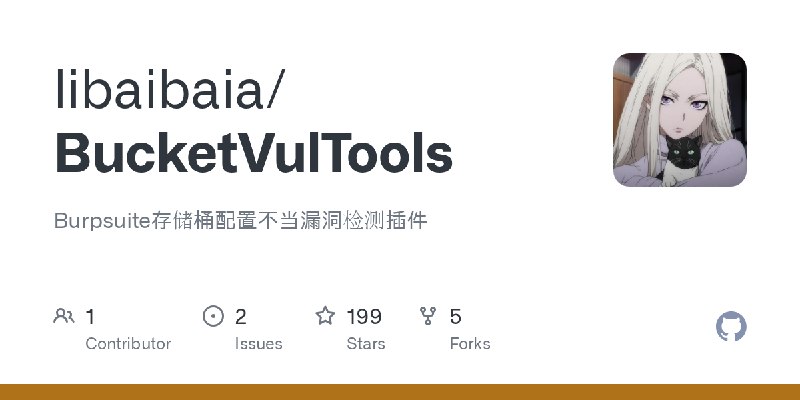 GitHub - libaibaia/BucketVulTools: Burpsuite存储桶配置不当漏洞检测插件