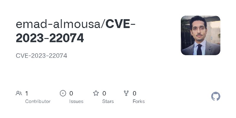 GitHub - emad-almousa/CVE-2023-22074: CVE-2023-22074