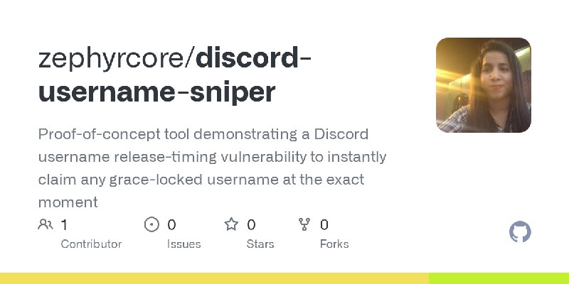 GitHub - zephyrcore/discord-username-sniper: Proof-of-concept tool demonstrating a Discord username release-timing vulnerability…