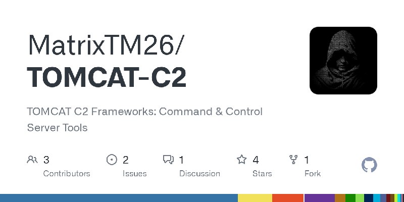 GitHub - MatrixTM26/TOMCAT-C2: TOMCAT C2 Frameworks: Command & Control Server Tools