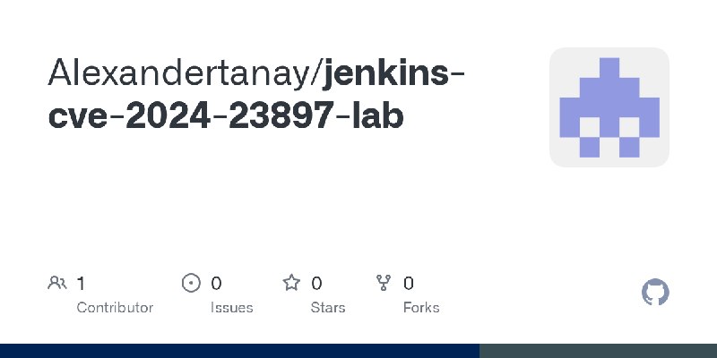 GitHub - Alexandertanay/jenkins-cve-2024-23897-lab