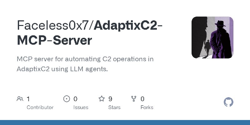 GitHub - Faceless0x7/AdaptixC2-MCP-Server: MCP server for automating C2 operations in AdaptixC2 using LLM agents.