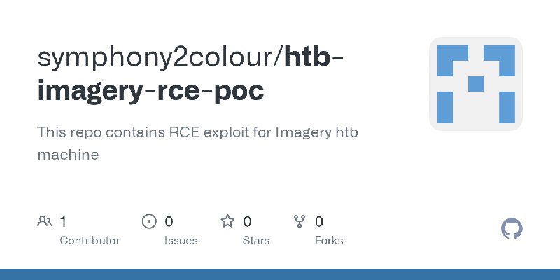 GitHub - symphony2colour/htb-imagery-rce-poc: This repo contains RCE exploit for Imagery htb machine