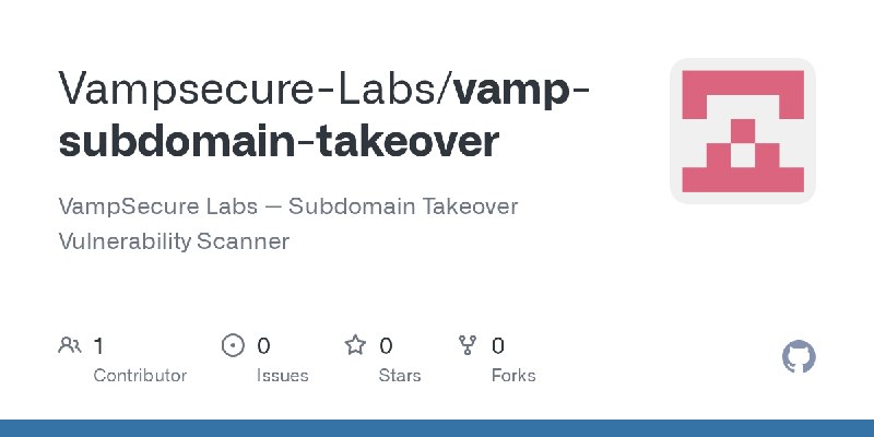 GitHub - Vampsecure-Labs/vamp-subdomain-takeover: VampSecure Labs — Subdomain Takeover Vulnerability Scanner