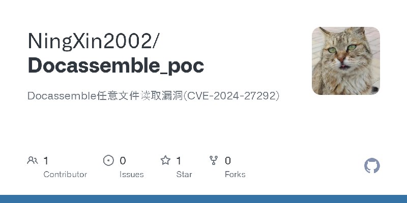 GitHub - NingXin2002/Docassemble_poc: Docassemble任意文件读取漏洞(CVE-2024-27292)