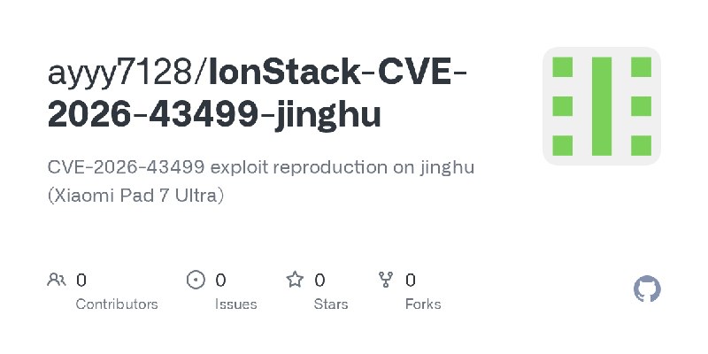 ayyy7128/IonStack-CVE-2026-43499-jinghu